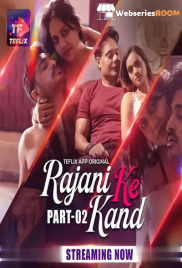 Rajani Ke Kaand (E04-E05) TeFlix Hot Web Series (2025) Rajani Ke Kaand (E04-E05) TeFlix Hot Web Series (2025)