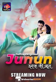 Junun (E01-E02) TeFlix Hot Web Series (2025) Junun (E01-E02) TeFlix Hot Web Series (2025)