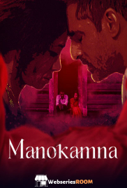 Manokamna Complete Gemplex Hot Web Series (2025) Manokamna Complete Gemplex Hot Web Series (2025)