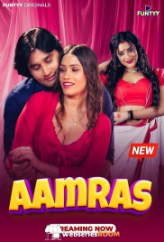 Aamras (E01-E03) Funtyy Hot Web Series (2025) Aamras (E01-E03) Funtyy Hot Web Series (2025)