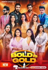 Bold is Gold (E04-E05) Funtyy Hot Web Series (2025) Bold is Gold (E04-E05) Funtyy Hot Web Series (2025)