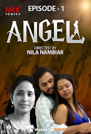 Angel (E01) NMX Hot Web Series (2025) Angel (E01) NMX Hot Web Series (2025)