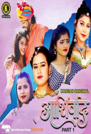 Ashirwad (Part 1) Kangan Hot Web Series (2025) Ashirwad (Part 1) Kangan Hot Web Series (2025)