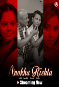 Anokha Rishta (E01-E02) PrimePlay Hot Web Series