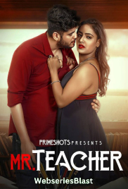 Mr Teacher (E05) PrimeShots Hot Web Series (2023) Mr Teacher (E05) PrimeShots Hot Web Series (2023)