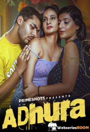 Adhura (E02) PrimeShots Hot Web Series (2024) Adhura (E02) PrimeShots Hot Web Series (2024)