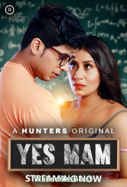 Yes Mam (E01-E02) Hunters Hot Web Series (2023) Yes Mam (E01-E02) Hunters Hot Web Series (2023)