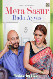 Mera Sasur Bada Ayyas Laddoo Hot Short Film (2023) Mera Sasur Bada Ayyas Laddoo Hot Short Film (2023)
