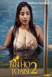 Biwi Ho To Aisi Season 2 Complete WOOW Hot Web Series (2023) Biwi Ho To Aisi Season 2 Complete WOOW Hot Web Series (2023)