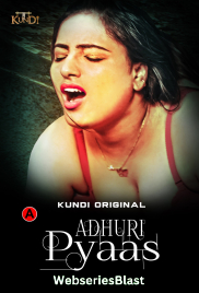 Adhuri Pyaas (E01-E02) KundiApp Hot Web Series (2023) Adhuri Pyaas (E01-E02) KundiApp Hot Web Series (2023)