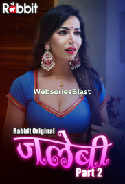 Jalebi Season 2 (E01-E02) RabbitMovies Hot Web Series (2023) Jalebi Season 2 (E01-E02) RabbitMovies Hot Web Series (2023)