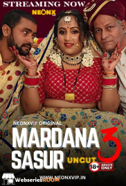 Mardana Sasur 3 NeonX Uncut Short Film (2024) Mardana Sasur 3 NeonX Uncut Short Film (2024)