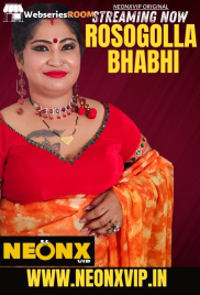Rosogolla Bhabhi NeonX Uncut Short Film (2025) Rosogolla Bhabhi NeonX Uncut Short Film (2025)