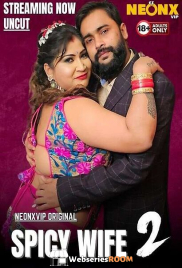 Spicy Wife 2 NeonX Uncut Short Film (2025) Spicy Wife 2 NeonX Uncut Short Film (2025)