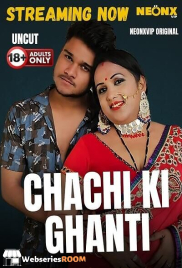 Chachi Ki Ghanti NeonX Uncut Short Film (2025) Chachi Ki Ghanti NeonX Uncut Short Film (2025)