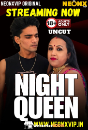 Night Queen NeonX Uncut Short Film (2025) Night Queen NeonX Uncut Short Film (2025)