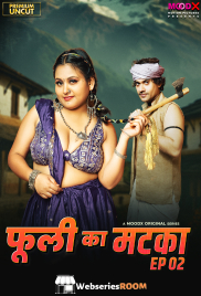 Phuli Ka Matka (E02) MoodX Hot Web Series (2025) Phuli Ka Matka (E02) MoodX Hot Web Series (2025)