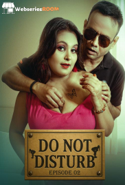 Do Not Disturb (E02) MoodX Hot Web Series (2025) Do Not Disturb (E02) MoodX Hot Web Series (2025)