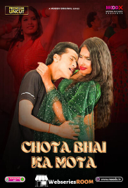Chota Bhai Ka Mota (E02) MoodX Hot Web Series (2025) Chota Bhai Ka Mota (E02) MoodX Hot Web Series (2025)