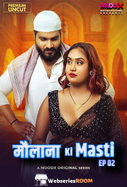 Maulana Ki Masti (E02) MoodX Hot Web Series (2025) Maulana Ki Masti (E02) MoodX Hot Web Series (2025)