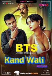 Kaand Wali Return BTS (E01) MoodX Hot Web Series (2025) Kaand Wali Return BTS (E01) MoodX Hot Web Series (2025)