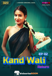 Kaand Wali Return (E02) MoodX Hot Web Series (2025) Kaand Wali Return (E02) MoodX Hot Web Series (2025)