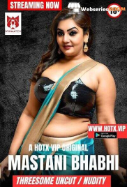 Mastani Bhabhi HotX Uncut Short Film (2025) Mastani Bhabhi HotX Uncut Short Film (2025)