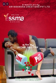 Love Pill (E02) Yessma Hot Web Series (2023) Love Pill (E02) Yessma Hot Web Series (2023)