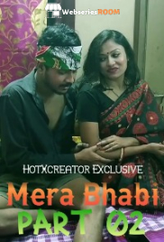 Mera Bhabi Part 2 HotXcreator Uncut Short Film (2025) Mera Bhabi Part 2 HotXcreator Uncut Short Film (2025)