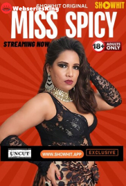 Miss Spicy ShowHit Uncut Short Film (2024) Miss Spicy ShowHit Uncut Short Film (2024)