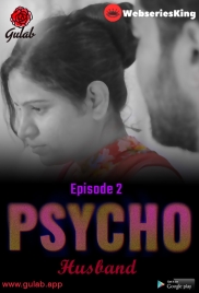 Physco Husband (E02) Gulab Uncut Web Series (2024) Physco Husband (E02) Gulab Uncut Web Series (2024)