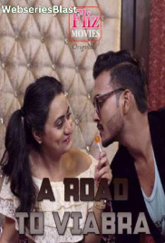 A Road To Viabra (E03) FlizMovies Hot Web Series (2023) A Road To Viabra (E03) FlizMovies Hot Web Series (2023)