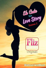 Ek Cute See Love Story Season 2 (E02) FlizMovies Hot Web Series (2023) Ek Cute See Love Story Season 2 (E02) FlizMovies Hot Web Series (2023)
