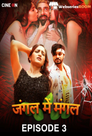 Jungle Me Mangal (E03) CineOn Hot Web Series (2024) Jungle Me Mangal (E03) CineOn Hot Web Series (2024)
