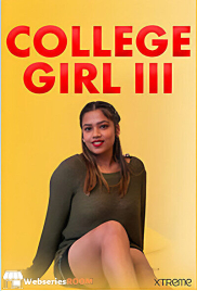 College Girl Part 3 Xtreme Uncut Short Film (2025) College Girl Part 3 Xtreme Uncut Short Film (2025)