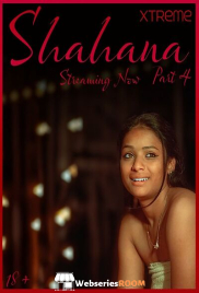 Shahana Part 4 Xtreme Uncut Short Film (2025) Shahana Part 4 Xtreme Uncut Short Film (2025)
