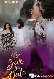 Save The Date PrimeXtream Hot Short Film (2024) Save The Date PrimeXtream Hot Short Film (2024)