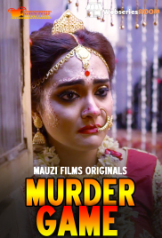 Murder Game (E03) MauziFilms Hot Web Series (2025) Murder Game (E03) MauziFilms Hot Web Series (2025)