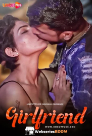 Girlfriend Uncutplus Uncut Short Film (2025) Girlfriend Uncutplus Uncut Short Film (2025)