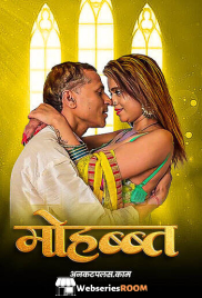 Mohabbat Uncutplus Uncut Short Film (2025) Mohabbat Uncutplus Uncut Short Film (2025)
