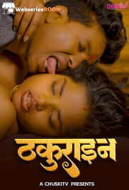 Thakurain ChuskiTV Uncut Short Film (2024) Thakurain ChuskiTV Uncut Short Film (2024)