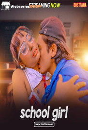 School Girl Dosttana Uncut Short Film (2025) School Girl Dosttana Uncut Short Film (2025)