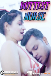 Hottest Nurse BindasTimes Uncut Short Film (2025) Hottest Nurse BindasTimes Uncut Short Film (2025)