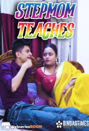 Stepmom Teaches BindasTimes Uncut Short Film (2025) Stepmom Teaches BindasTimes Uncut Short Film (2025)