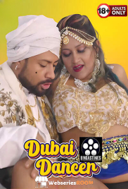 Dubai Dancer BindasTimes Uncut Short Film (2025) Dubai Dancer BindasTimes Uncut Short Film (2025)