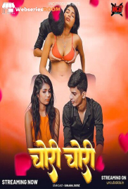 Chori Chori UncutAdda Uncut Short Film (2025) Chori Chori UncutAdda Uncut Short Film (2025)