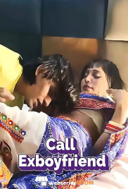 Call Exboyfriend UnRated Uncut Short Film (2025) Call Exboyfriend UnRated Uncut Short Film (2025)