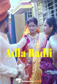 Adla Badli UnRated Uncut Short Film (2025) Adla Badli UnRated Uncut Short Film (2025)