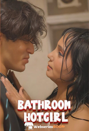 Bathroom HotGirl UnRated Uncut Short Film (2025) Bathroom HotGirl UnRated Uncut Short Film (2025)
