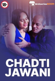 Chadti Jawani UnRated Uncut Short Film (2025) Chadti Jawani UnRated Uncut Short Film (2025)